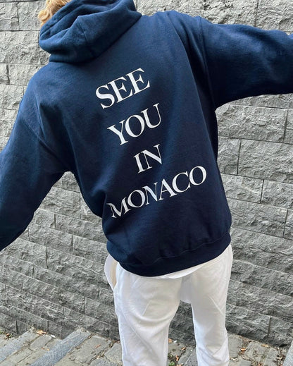 De "See you in Monaco" hoodie